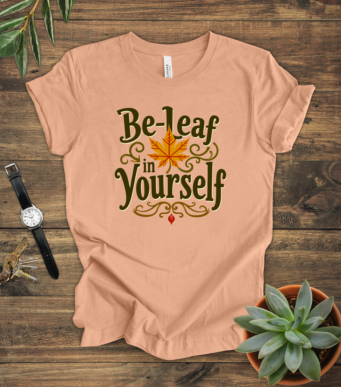 "Be-Leaf In Yourself" Tee
