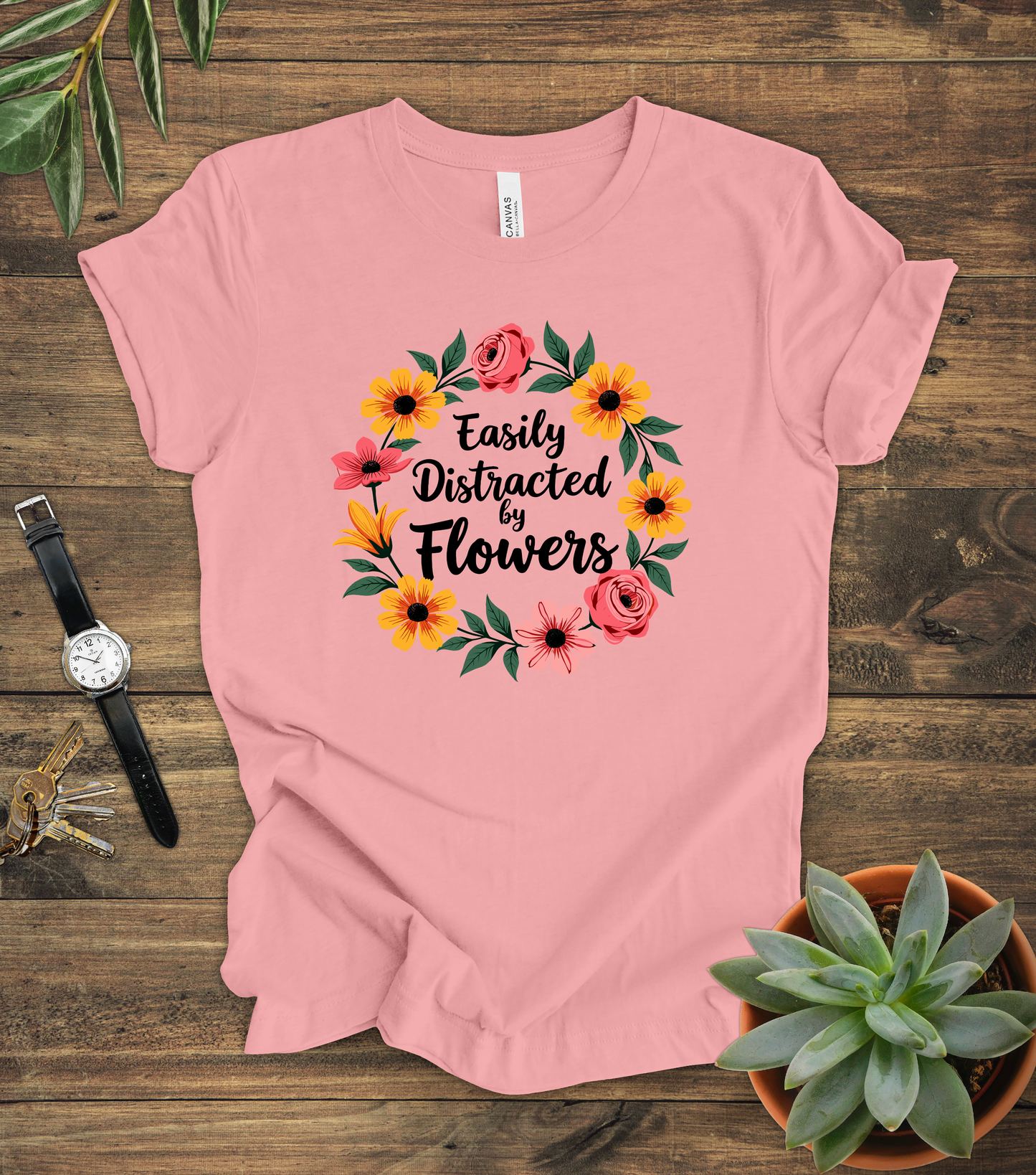 "Easily Distracted By Flowers" Tee