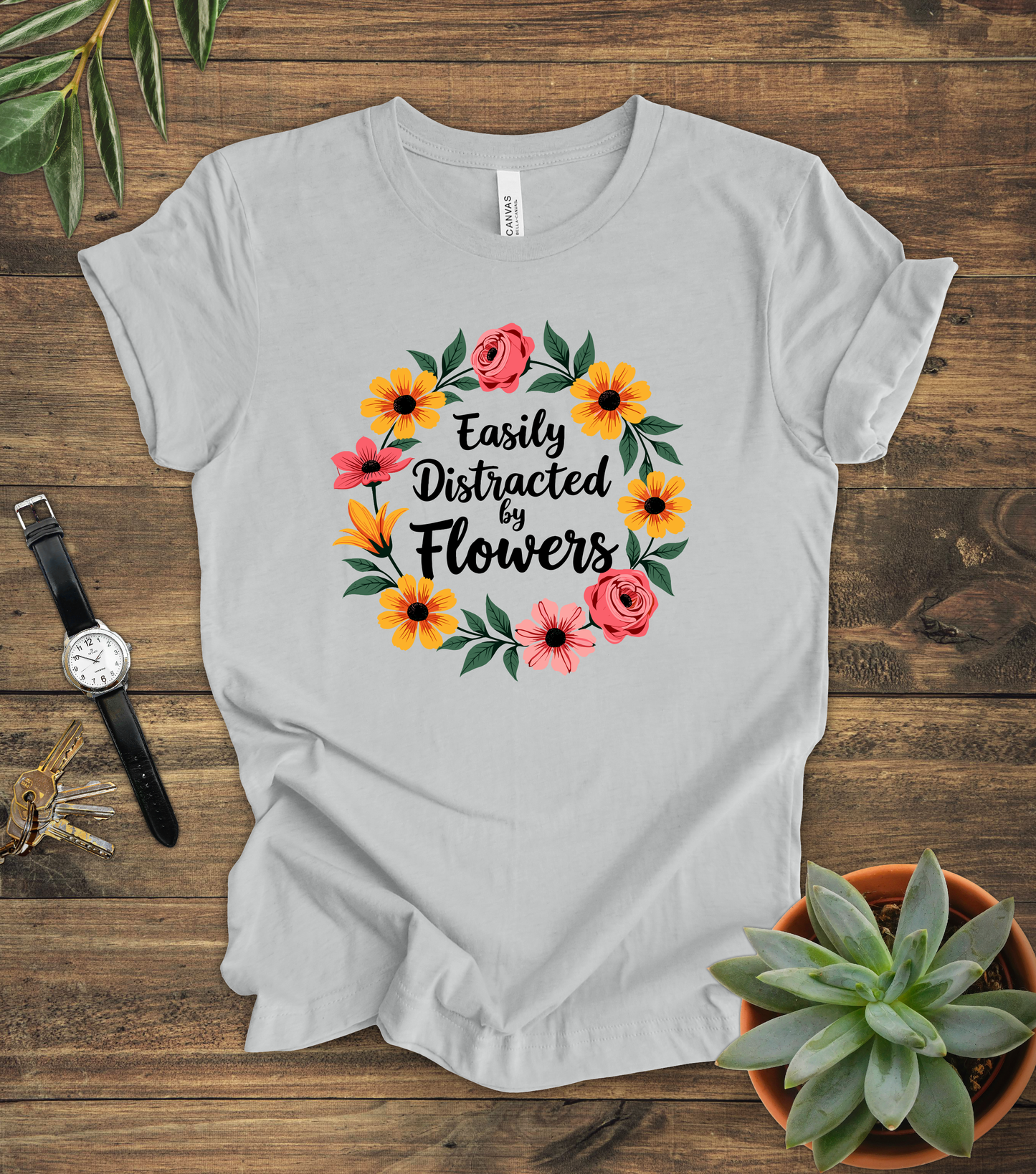 "Easily Distracted By Flowers" Tee