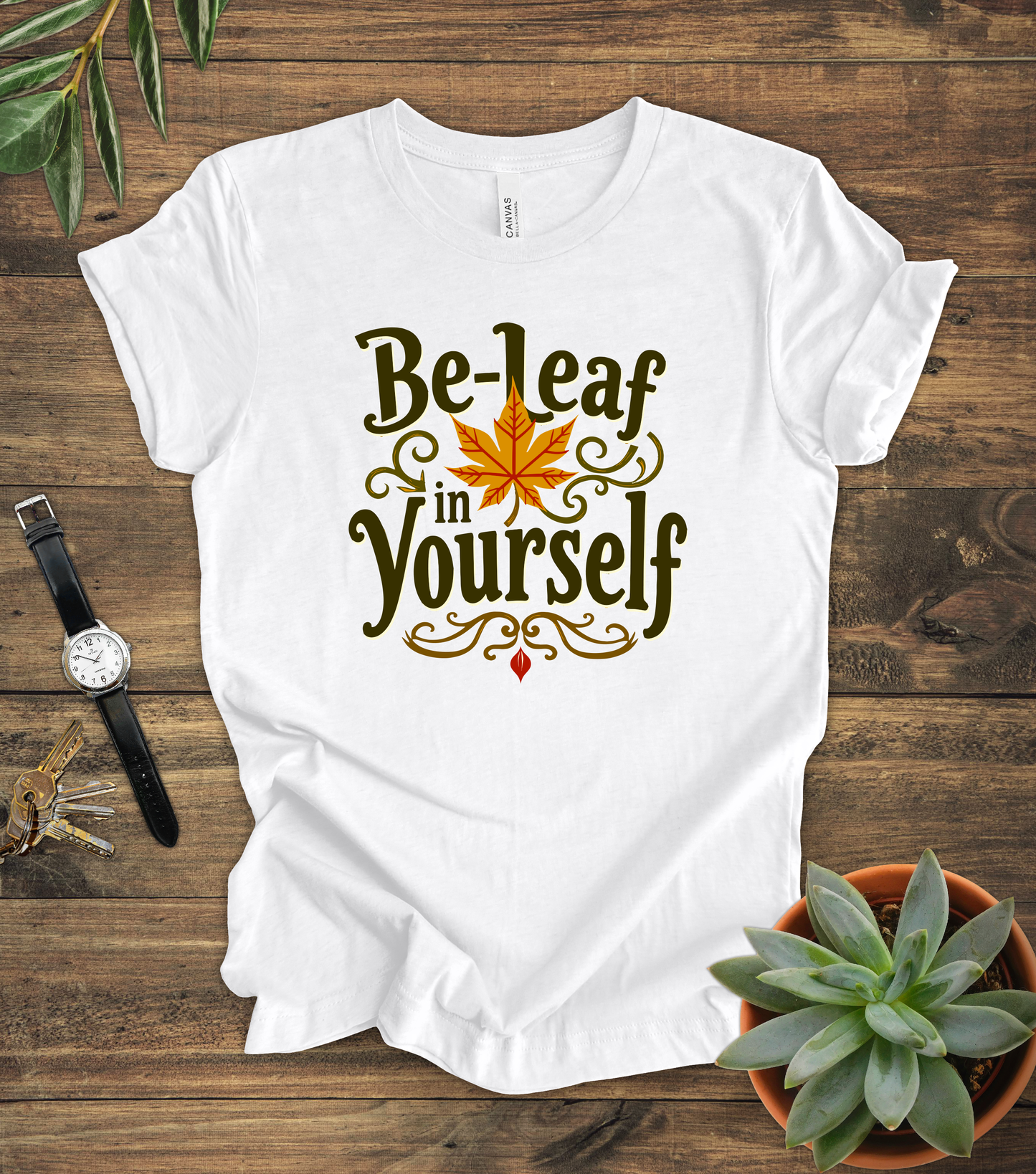 "Be-Leaf In Yourself" Tee